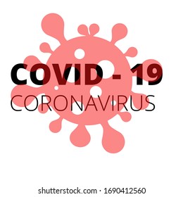 Colorful vector icon and text coronavirus, inscription typography design logo Coronavirus Bacteria Cell Icon, 2019-nCoV Novel Coronavirus Bacteria. No Infection and Stop Coronavirus Concepts. Danger