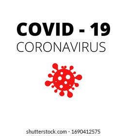 Colorful vector icon and text coronavirus, inscription typography design logo Coronavirus Bacteria Cell Icon, 2019-nCoV Novel Coronavirus Bacteria. No Infection and Stop Coronavirus Concepts. Danger