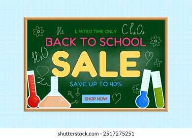 Colorful vector illustration of a back-to-school sale on a chalkboard, featuring science lab equipment and engaging chemistry formulas. Ideal for educational promotions.