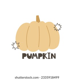 Colorful vector illustration with cartoon pumpkins, lettering, decorative elements. season. nature theme. design for cards, prints, posters
