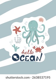 Colorful vector illustration with cheerful octopus, friendly crab and bright sea creatures in an ocean setting. Perfect for kids decor and educational materials.