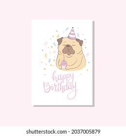 A colorful vector illustration of a cute pug with a message below. A romantic concept for a party. Design of a banner, postcard or poster in a modern flat style.