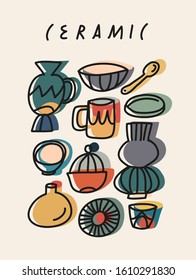 Colorful vector illustration with different ceramic tableware. Hand drawn set of ceramic items. Simple lettering.