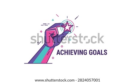 Colorful vector illustration of a hand reaching out to catch a glowing star under the inspiring text Achieving Goals.