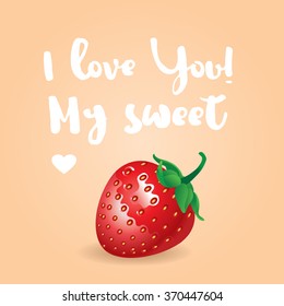 Colorful vector illustration with i love you text and strawberry