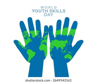 Colorful vector illustration showing open hands overlaid with a world map, symbolizing global unity, youth empowerment, and skill development for World Youth Skills Day.