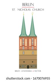 Colorful vector St. Nicholas Church front view, famous landmark of Berlin, Germany. Vector flat illustration isolated on white background. Berlin travel concept. Stock illustration