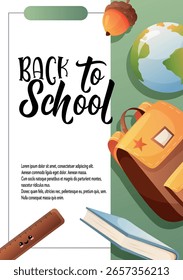 Colorful vector template with backpack globe books and ruler for back to school flyers posters or printed educational materials
