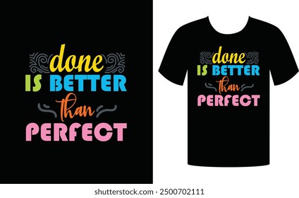 Colorful, vector typography, custom t-shart design 
