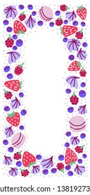 Colorful vertical frame for message, card, invitation. Cartoon macarons, forest berries (strawberries, blueberries, raspberries), meringues. Blank space for text. Isolated on white background.