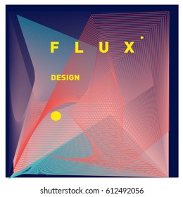 Colorful vibrant Wave Background. Dynamic flux Effect. Abstract Vector Illustration. Design Template. Modern and Techno Style Pattern.