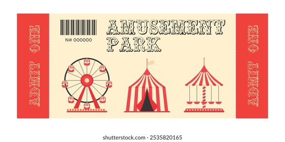 Colorful vintage amusement park ticket. Ferris wheel, circus tent, carousel, decorative text amusement park, admit one and barcode. Flat vector illustration on white background