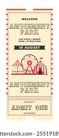 Colorful vintage amusement park ticket. Ferris wheel, circus tent, carousel, decorative text amusement park, admit one and more details events. Vertical flat vector illustration on white background