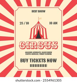 Colorful vintage circus invitation poster. Striped circus tent in flat style. Retro vector illustration. Background for advertising banner, postcard, flyer, post and more