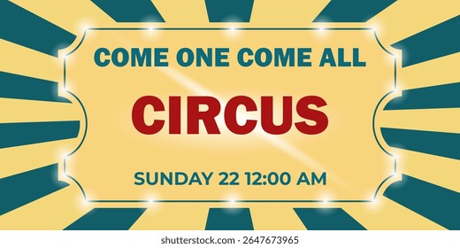  Colorful vintage circus ticket design in retro style. Vector illustration for advertising banners, posters and flyers