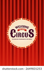 Colorful vintage circus vertical advertising banner with red curtains. Design for promotion of events, creation of posters, invitations and more. Vector illustration