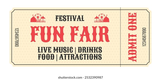 Colorful vintage festival fun fair ticket. Silhouette of ferris wheel, circus tent, carousel, details events, decorative text fun fair, admit one and other.Flat vector illustration on white background