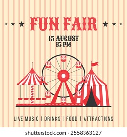 Colorful vintage fun fair invitation card. Ferris wheel, circus tent, carousel in flat style. Retro vector illustration. Concept for advertising banner, poster, flyer, post and more