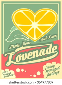 Colorful vintage Lemonade label poster vector illustration. New brand name Lovenade. Unusual love drink. Squeezed from feelings and 100 percent natural emotions text. Made from real love tag line