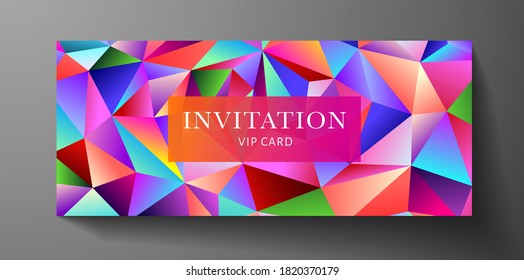 Colorful VIP Invite template with rainbow polygon background, geometric poly pattern (triangle mosaic). Exclusive holiday design template useful for invitation event, gift certificate, premium voucher