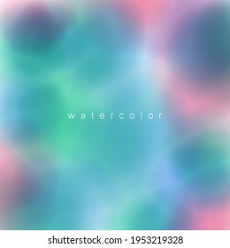 Colorful Watercolor Background. Watercolor Textured  for Grunge Design, Vintage card, Templates.  