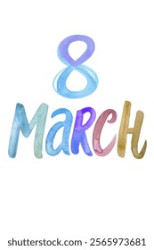 Colorful watercolor design, March 8, International Women's Day, festive typography, vibrant hues, celebration theme.