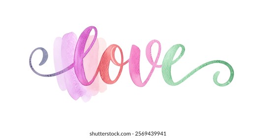 Colorful watercolor love design, artistic lettering, romantic theme, vibrant hues, creative expression, decorative art.