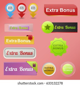 Colorful website extra bonus buttons design vector illustration glossy graphic label template banner.