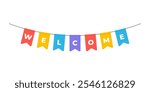 A colorful WELCOME banner with triangular flags in various colors hanging on a string. The letters are bold and easy to read, creating a cheerful atmosphere.