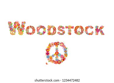 Colorful Woodstock Flowers Lettering And Hippie Peace Symbol With Flower Power For T Shirt Print, Party Poster And Other Design On White Background