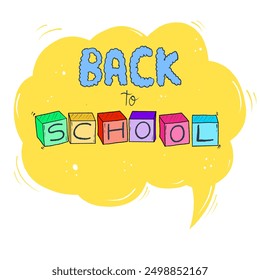 Colorful Word School on kids cubes, speech bubble background