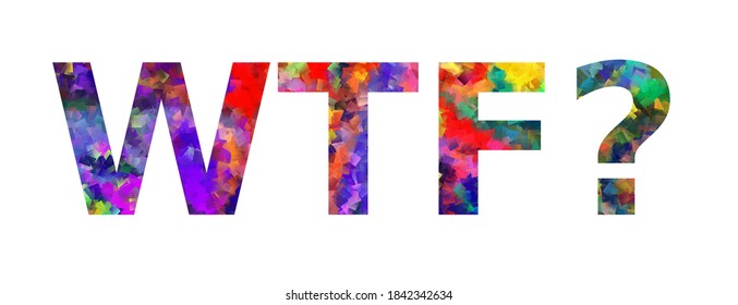 Colorful wtf text vector design