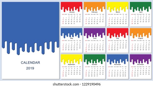 Colorful year 2019 calendar. Vector multicolor dripping paint. Isolated illustration.