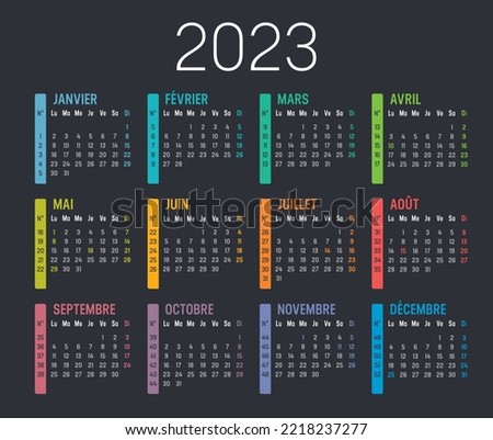 Colorful year 2023 calendar, with weeks numbers, in French language, isolated on a dark background. Vector template.