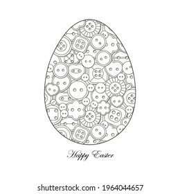 Coloring book for adult and older children . Easter Egg and Buttons for sewing. The concept of needlework and clothing production. Black and white vector illustration.