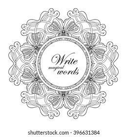 Coloring book for adult and older children. Coloring page with mandala made of decorative vintage flowers and decorative butterflies. with space for text. Outline hand drawn. Vector illustration.