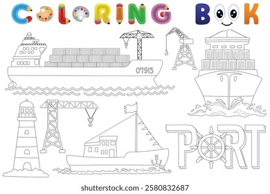 Coloring book of cargo ship with port element, vector catoon illustration