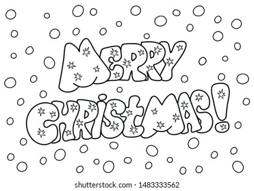 Coloring book for children and adults. Inscription. Merry Christmas. Hand drawn. Black and white vector illustration.