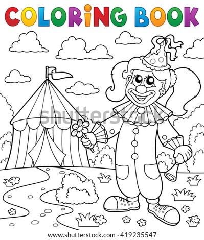 Coloring book clown near circus theme 7 - eps10 vector illustration.
