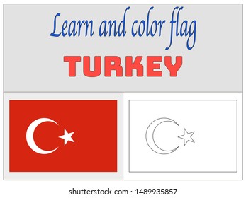 Coloring Book for Education with Beautiful national flag of Republic of Turkey, original colors and proportion. Simply vector illustration eps10, from countries flag set.