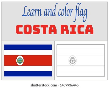 Coloring Book for Education and learning National flag of Republic of Costa Rica. original colors and proportion. Simply vector illustration, from countries flag set.