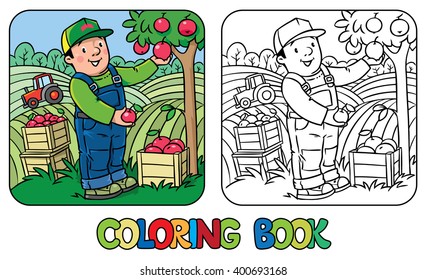 Coloring book of funny farmer or gardener in overall and baseball cap with apples in his hands near the apple tree, with boxes of apples. Profession series. Children vector illustration.