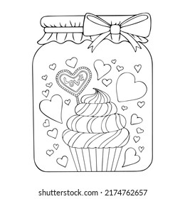 Coloring book glass jar with cake line art. Sweet Valentine cupcake hearts. Hand drawn vector black and white illustration.