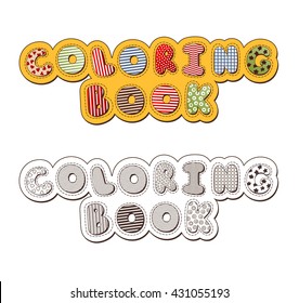 Coloring Book Header. Vector Colorful And Monochrome Illustrations