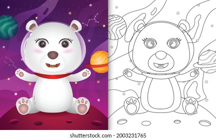 coloring book for kids with a cute polar bear in the space galaxy