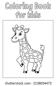 Coloring book for kids. Giraffe animal. Cheerful character. Vector illustration. Cute coon style. Fantasy page for children. Black contour silhouette. Isolated on white background.