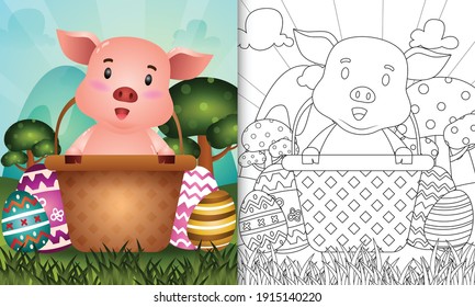 coloring book for kids themed happy easter day with character illustration of a cute pig in the bucket egg