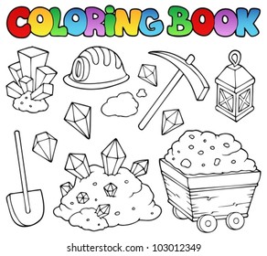 Coloring book mining collection 1 - vector illustration.