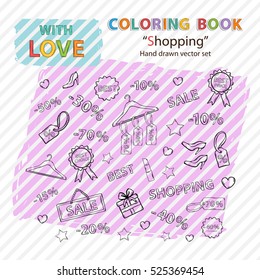 Coloring book on a theme shopping with icon sale,shoes ,heart gift,price tag,label,lipstick, discount,interest.Hand draw vector illustration