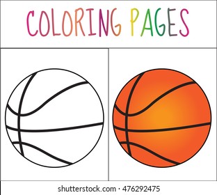 Coloring book page, basketball ball. Sketch and color version. Coloring for kids. Vector illustration